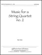 Music for a String Quartet #2 cover